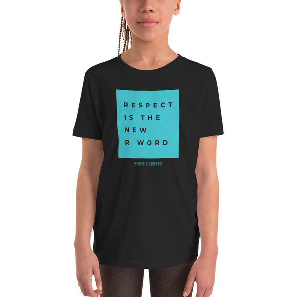 Youth Short-Sleeve T-Shirt - RESPECT IS THE NEW R WORD - Teal Ink