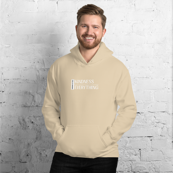 Hoodie Unisex Sweatshirt - KINDNESS OVER EVERYTHING - White Ink