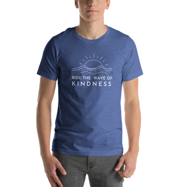 SHORT - SLEEVE - UNISEX T-SHIRT - RIDE THE WAVE OF KINDNESS - WHITE INK