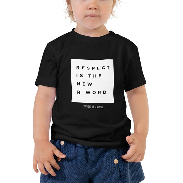 Toddler Tee - RESPECT IS THE NEW R WORD - White Ink