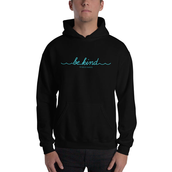Hoodie Unisex Sweatshirt - BE KIND - Teal Ink