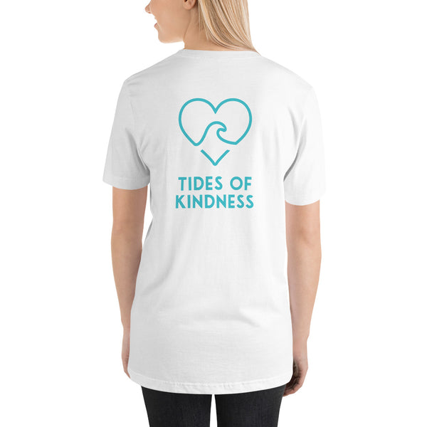 Short-Sleeve Unisex T-Shirt - TIDES OF KINDNESS / Back - Teal Ink