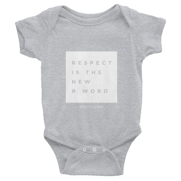Infant Bodysuit - RESPECT IS THE NEW R WORD - White Ink