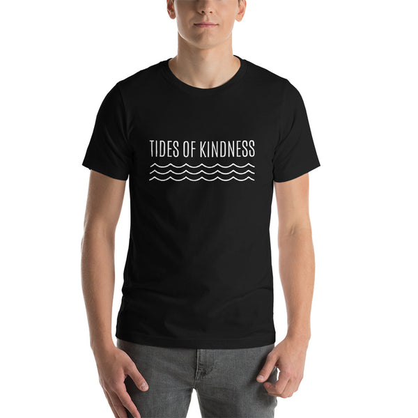 Short-Sleeve Unisex T Shirt – TIDES of KINDNESS w/ WAVES – White Ink