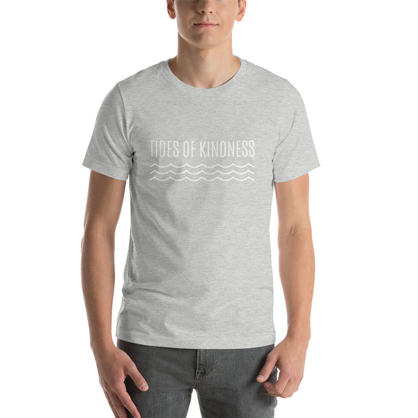 Short-Sleeve Unisex T Shirt – TIDES of KINDNESS w/ WAVES – White Ink